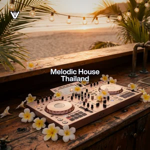 Melodic House Thailand playlist cover